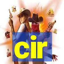 cir