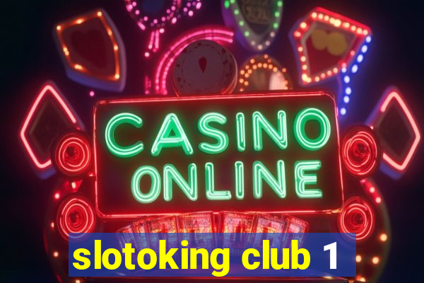 slotoking club 1