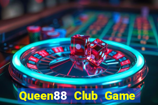 Queen88 Club Game Bài Offline