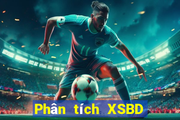 Phân tích XSBD ngày 6