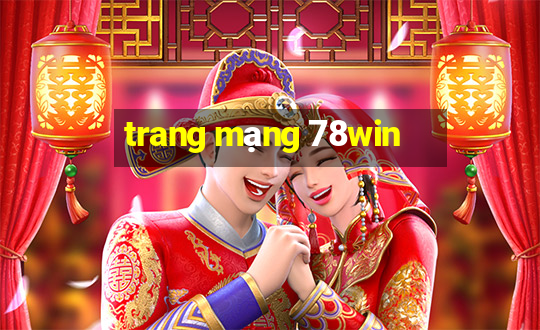 trang mạng 78win