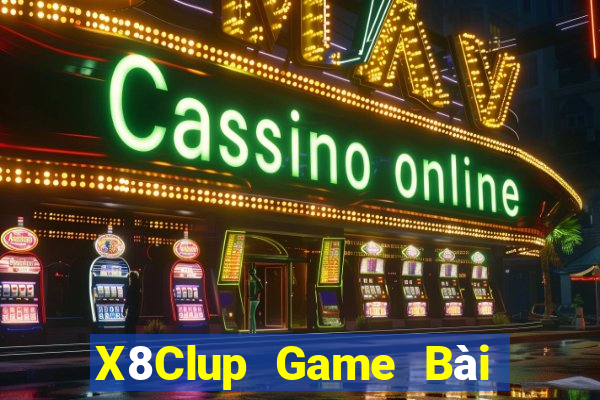 X8Clup Game Bài Tiến Lên