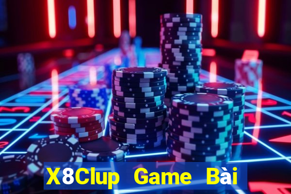 X8Clup Game Bài Tiến Lên