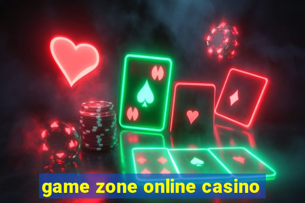 game zone online casino