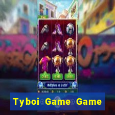 Tyboi Game Game Bài Nổ Hũ Uy Tín