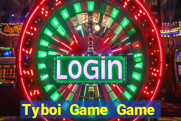 Tyboi Game Game Bài Nổ Hũ Uy Tín