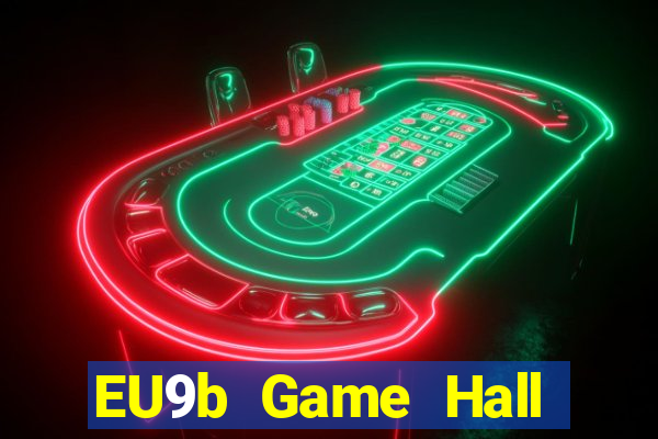 EU9b Game Hall Phiên bản Apple