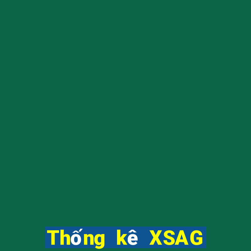 Thống kê XSAG thứ bảy