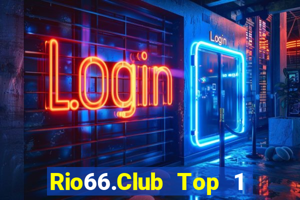 Rio66.Club Top 1 Game Bài Đổi Thưởng Uy Tín