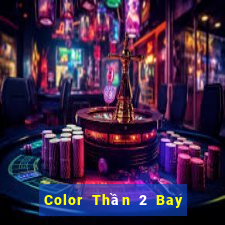 Color Thần 2 Bay Tải về