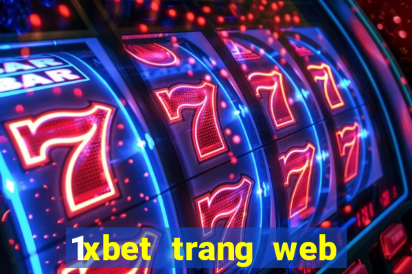 1xbet trang web giải trí