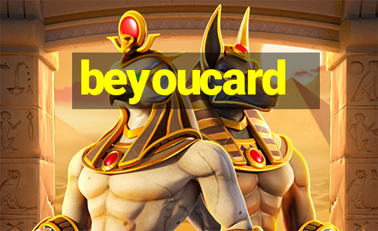 beyoucard