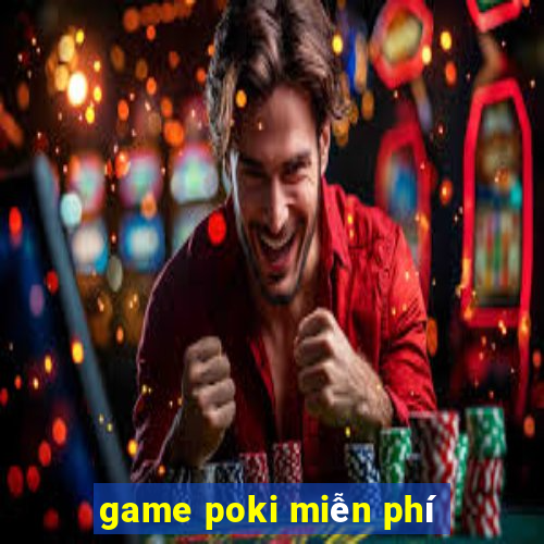 game poki miễn phí