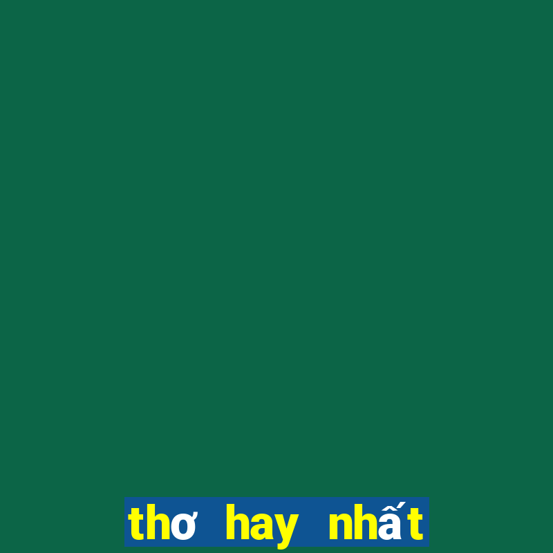 thơ hay nhất việt nam