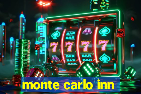 monte carlo inn