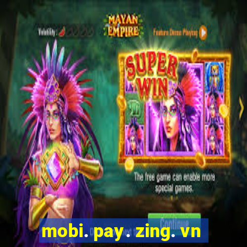 mobi. pay. zing. vn