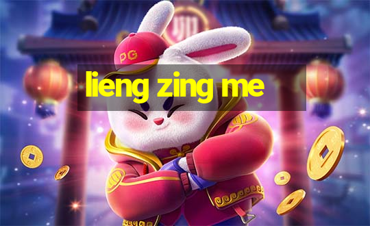 lieng zing me