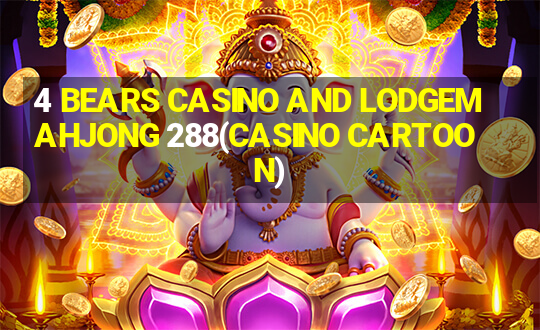 4 BEARS CASINO AND LODGEMAHJONG 288(CASINO CARTOON)