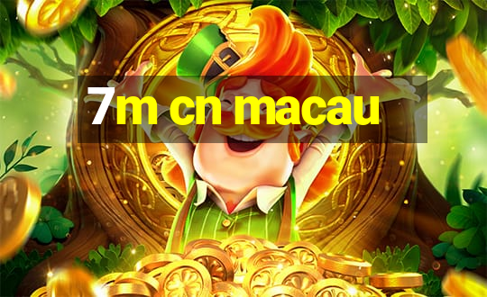 7m cn macau