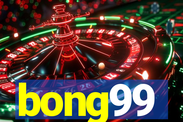 bong99