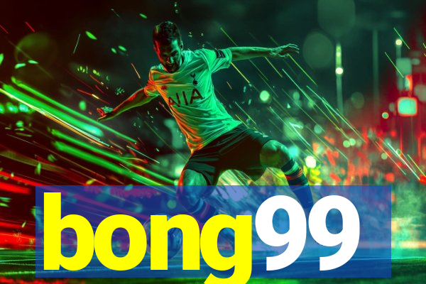 bong99