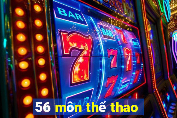 56 môn thể thao