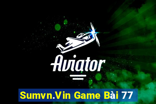 Sumvn.Vin Game Bài 77