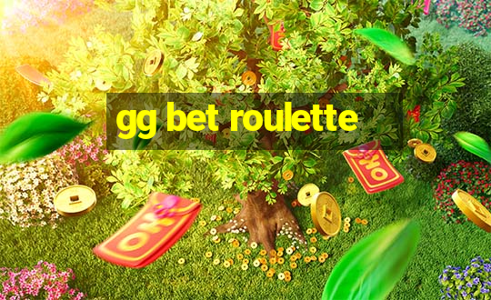 gg bet roulette