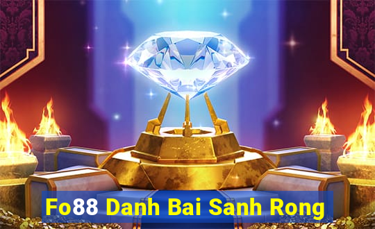 Fo88 Danh Bai Sanh Rong