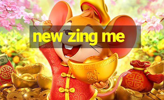 new zing me