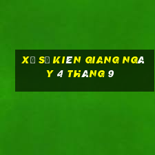 xổ số kiên giang ngày 4 tháng 9