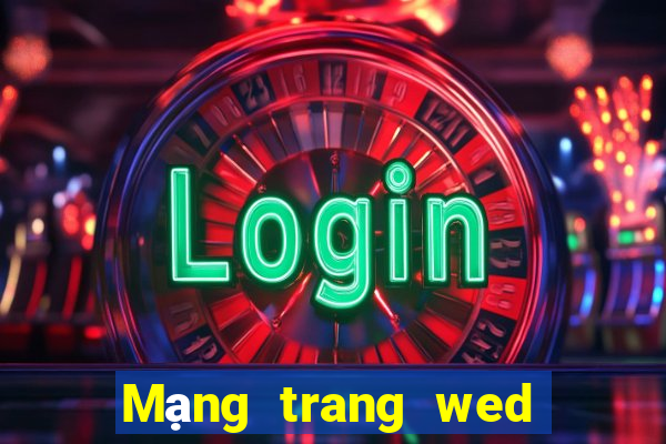 Mạng trang wed tài năng 9 Bo