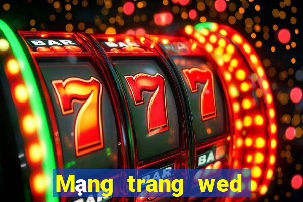 Mạng trang wed tài năng 9 Bo