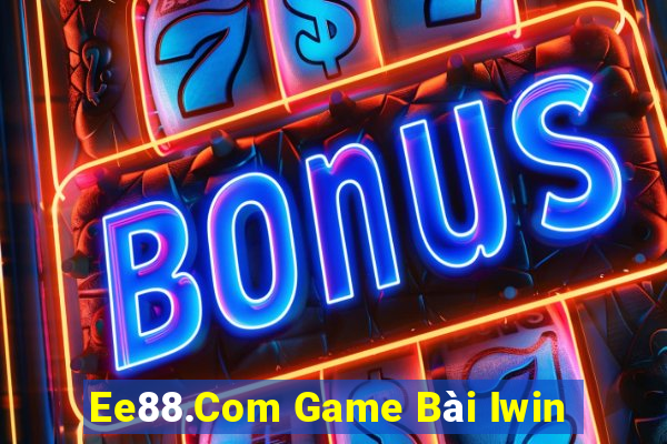 Ee88.Com Game Bài Iwin