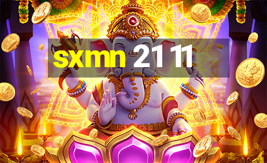 sxmn 21 11