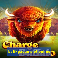 balikpapan slot online