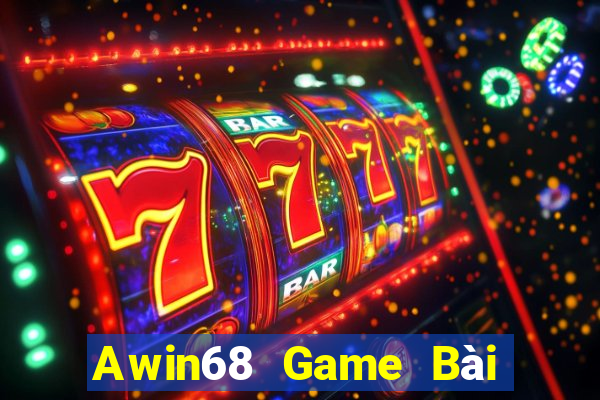 Awin68 Game Bài Chơi Với Bạn Bè