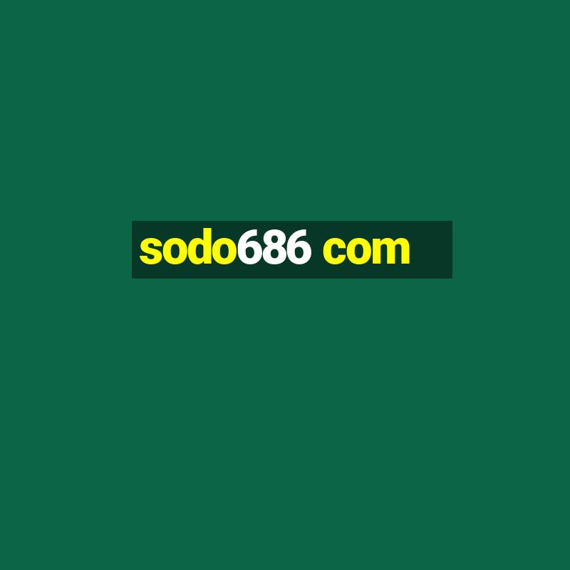 sodo686 com