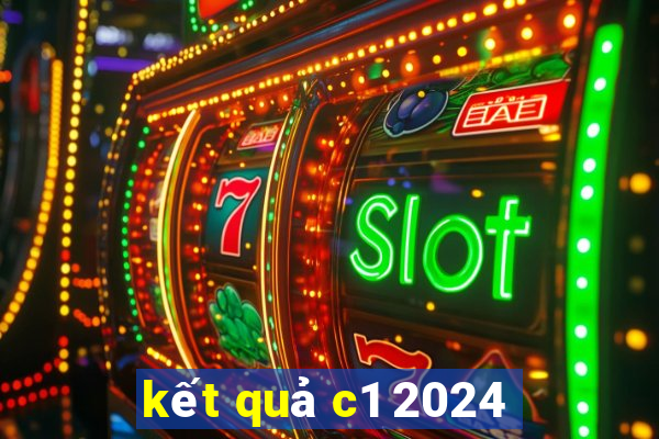 kết quả c1 2024