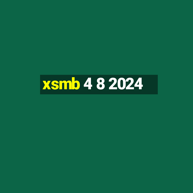 xsmb 4 8 2024