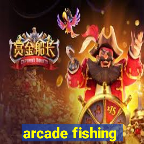 arcade fishing