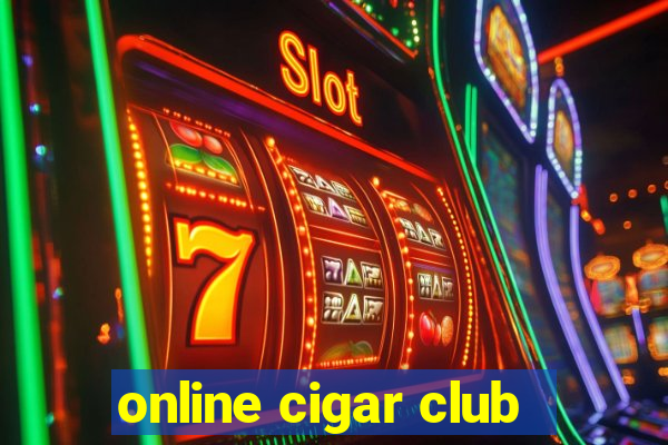 online cigar club