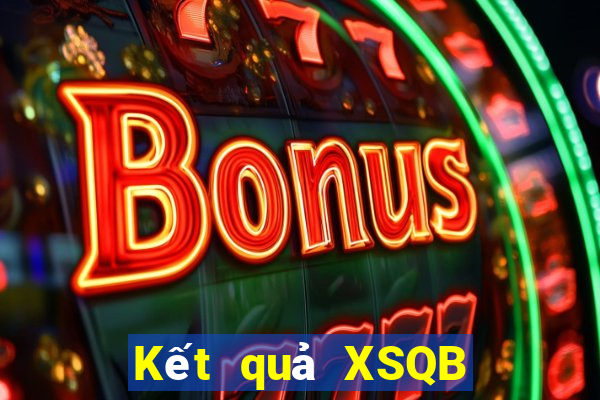 Kết quả XSQB thứ Ba