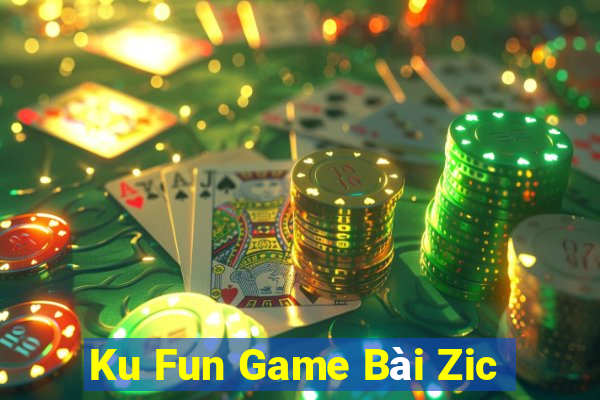 Ku Fun Game Bài Zic