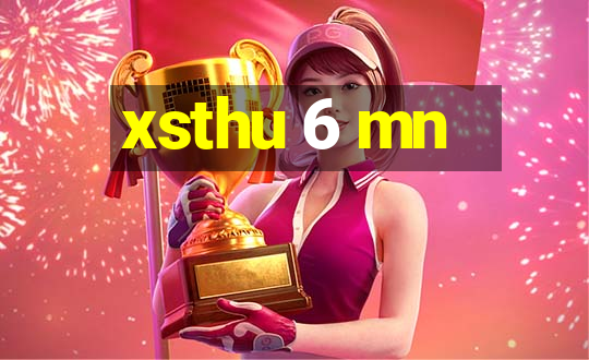 xsthu 6 mn