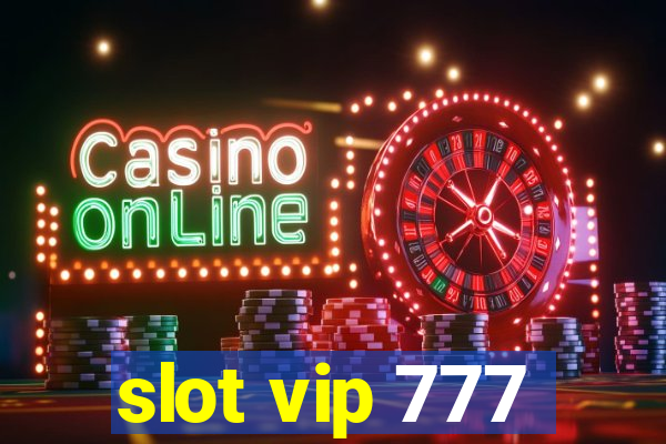 slot vip 777