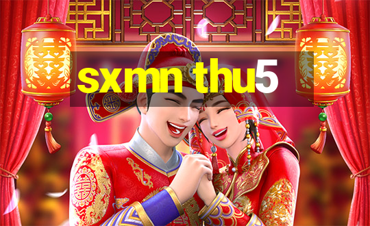 sxmn thu5