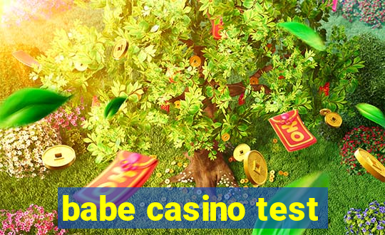 babe casino test