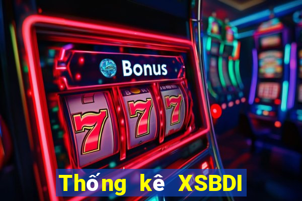 Thống kê XSBDI Thứ 2