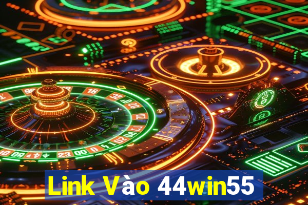 Link Vào 44win55